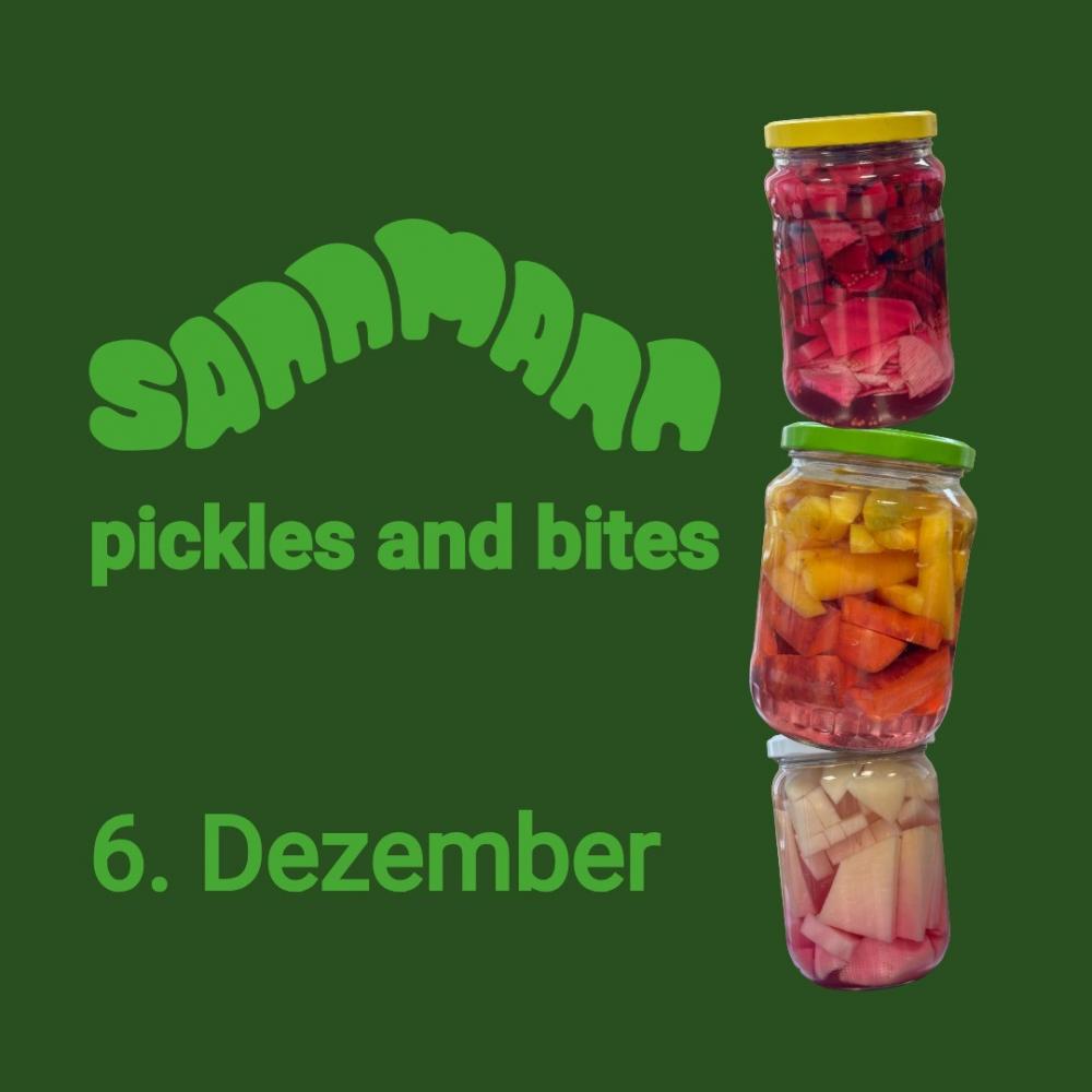 Pickles and Bites - Workshop mit Farm-Lunch 6.12.
