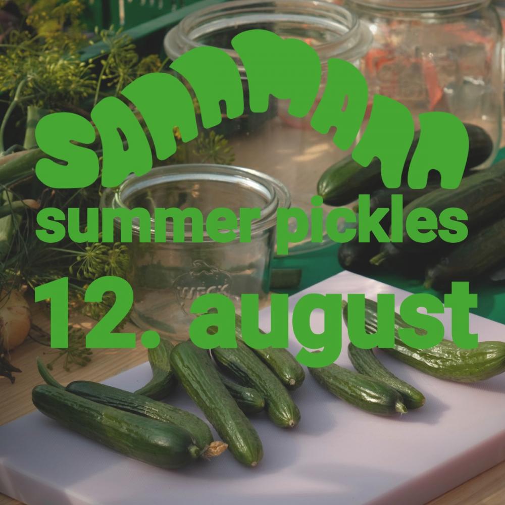 Summer Pickles 12. August